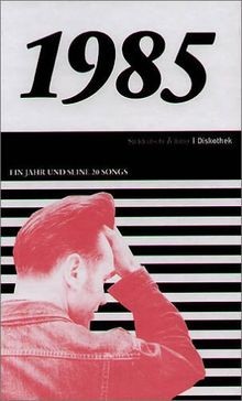 Jahre popmusik 1985 buch - -, 1985.
